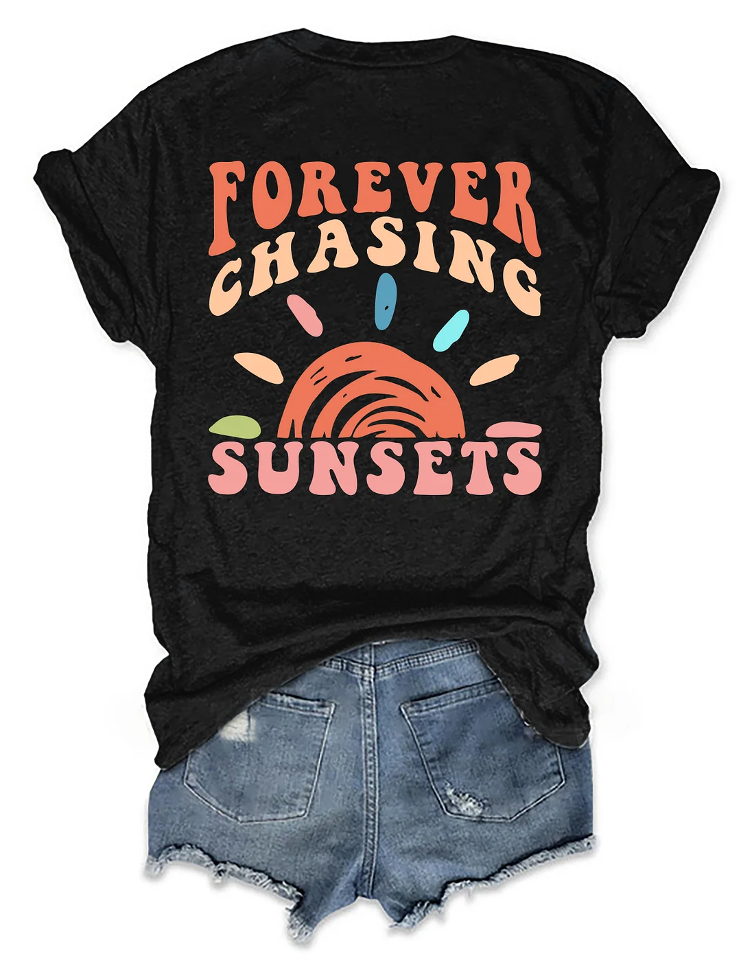 Forever Chasing Sunsets T-shirt