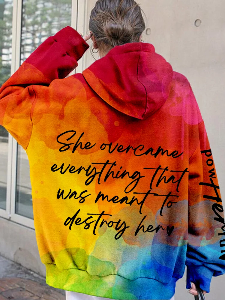 She Overcame Everything That Was Meant to Destroy Her Cozy Hoodie