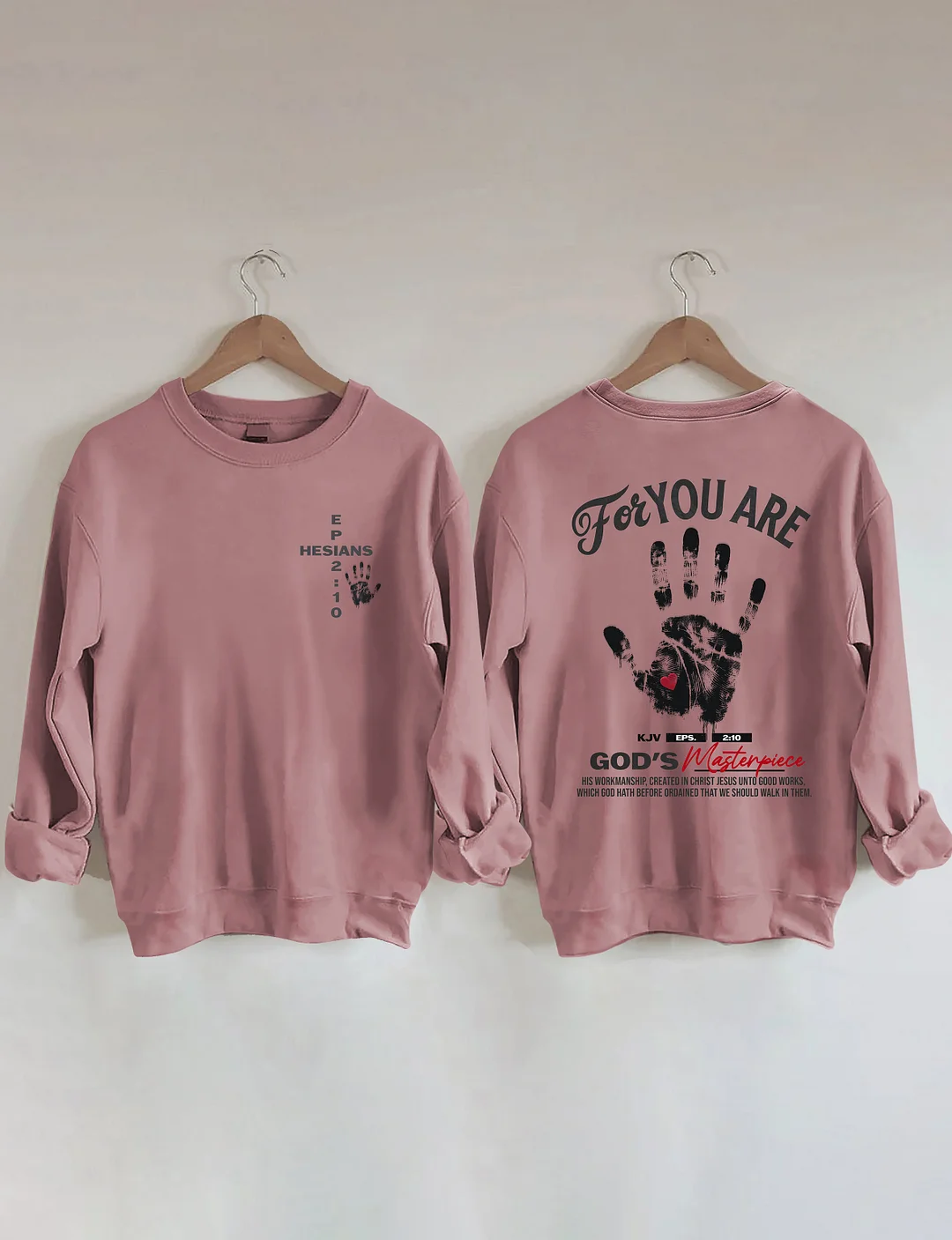You're God's Masterpiece Sweatshirt