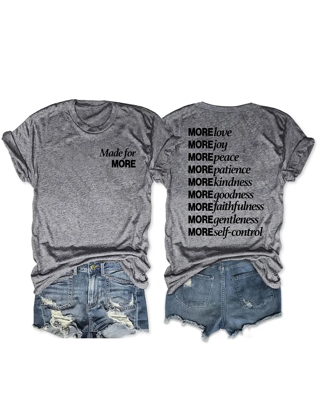 Made For More T-shirt