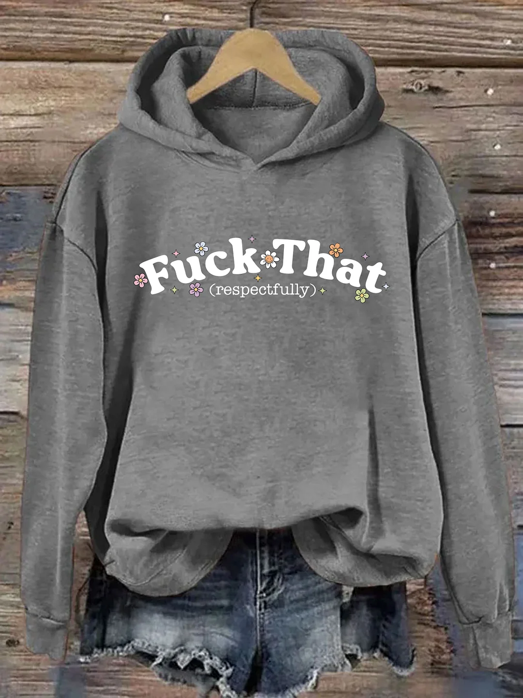 Sarcastic Fuck That Respectfully Hoodie