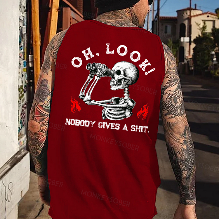 Oh Look Nobody Gives A Shit Tank Top