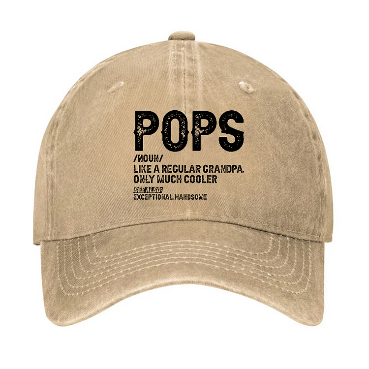 Pops Like A Regular Grandpa Only Much Cooler See Also: Exceptionally Handsome Hat