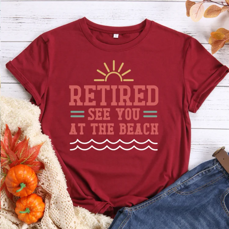 PSL-Happy Camper-Retired see you at the beach T-Shirt-013187