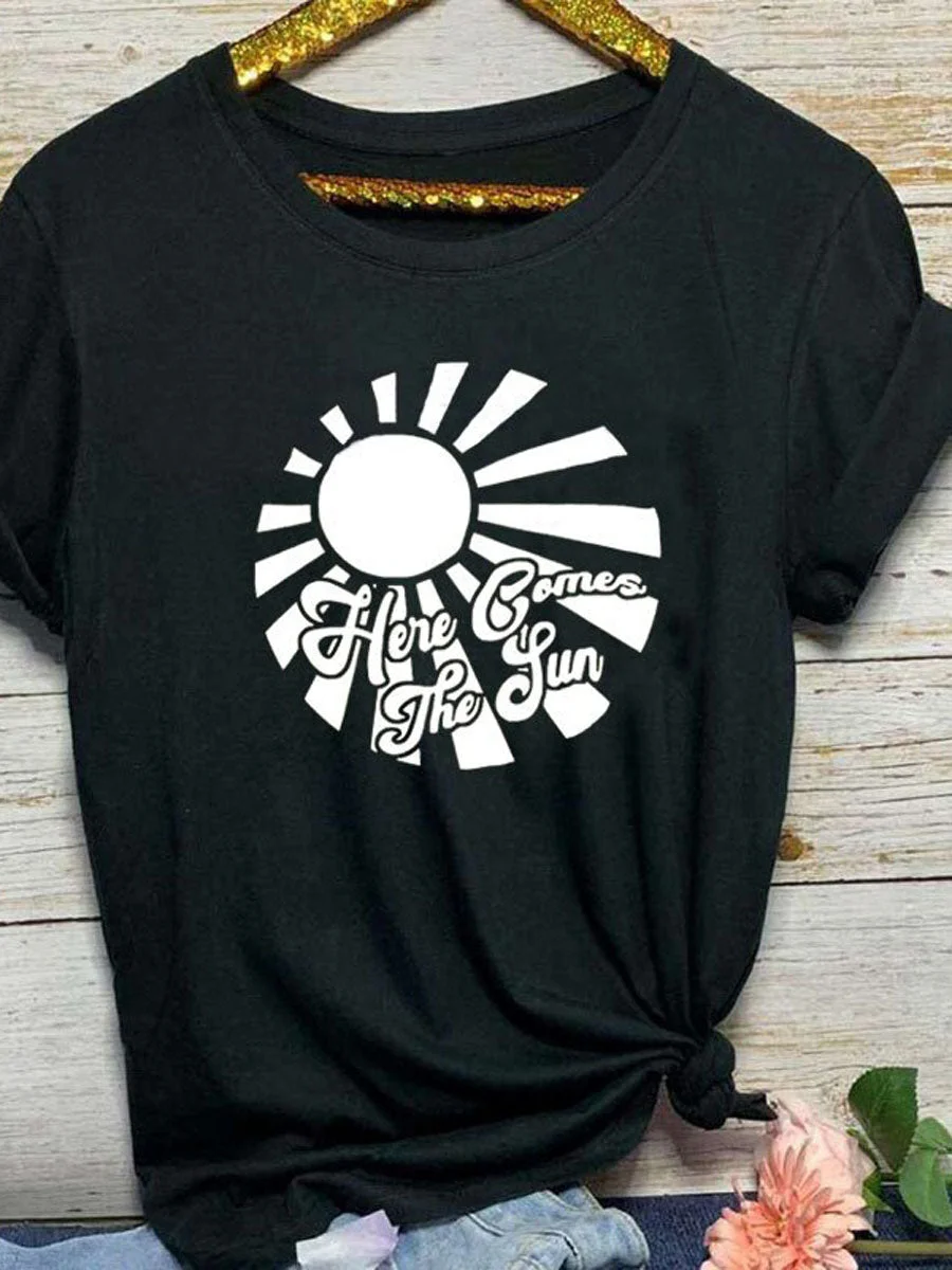 Here Comes  The Sun T-shirt