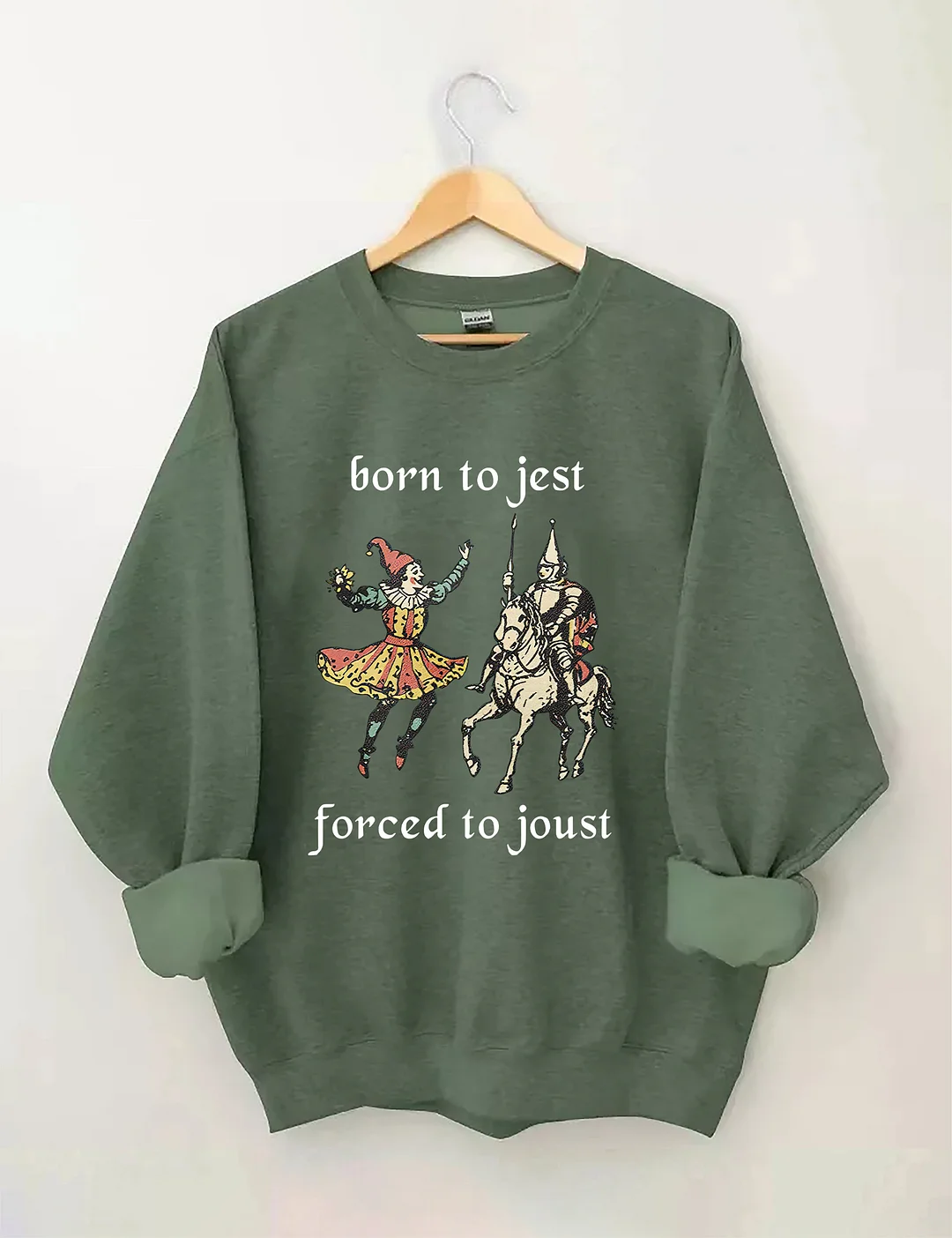 Born to Jest Forced to Joust Sweatshirt