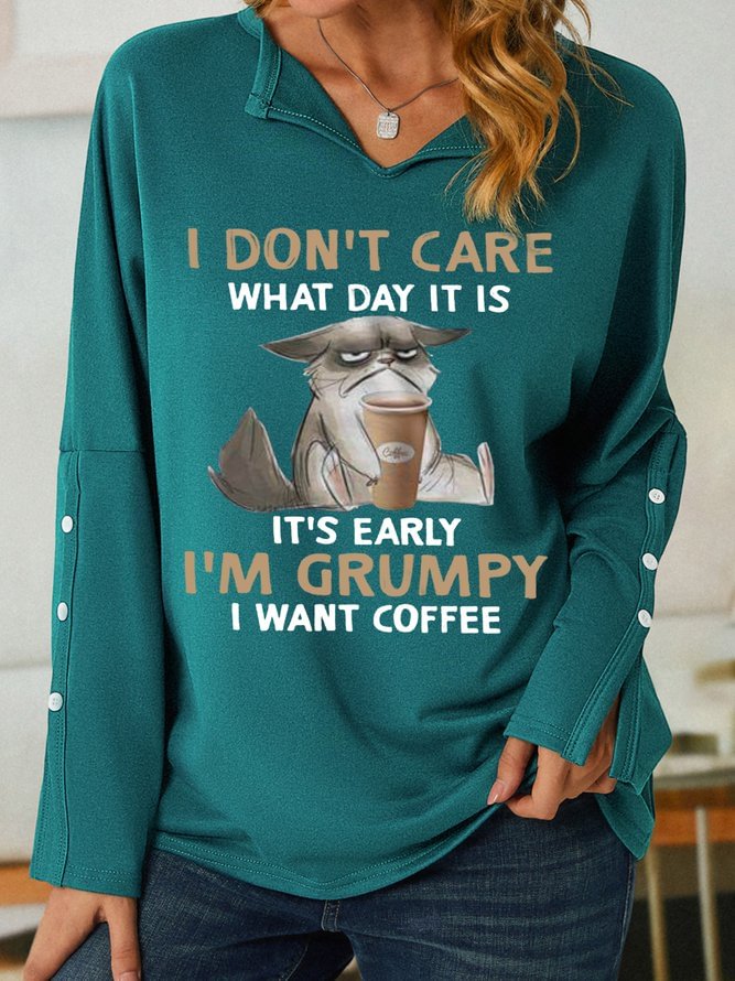 I Don't Care What Day It Is It's Early I'm Grumpy I Want Coffee With Angry Cat Women's Shawl Collar Sweatshirts