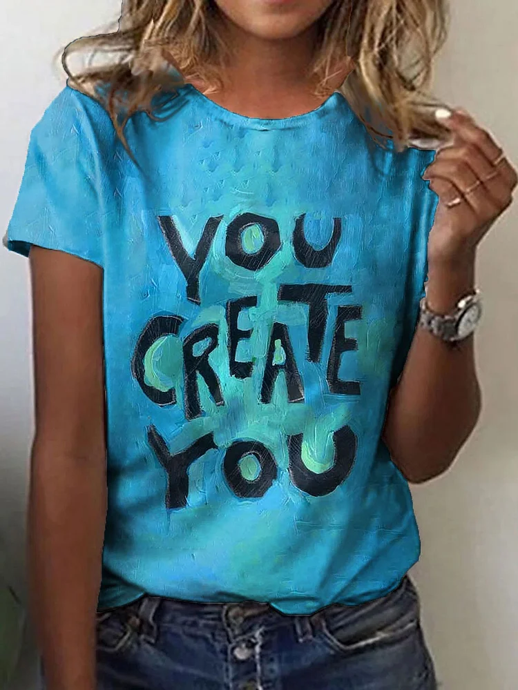 Women's You Create You Print T-Shirt socialshop