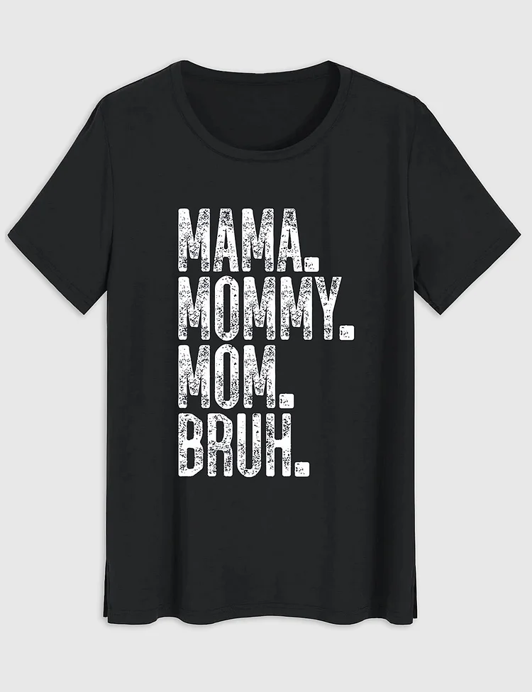 Women&rsquo;s Bruh Formerly Known As Mom Mama Mommy Mom Bruh Cute T-Shirt