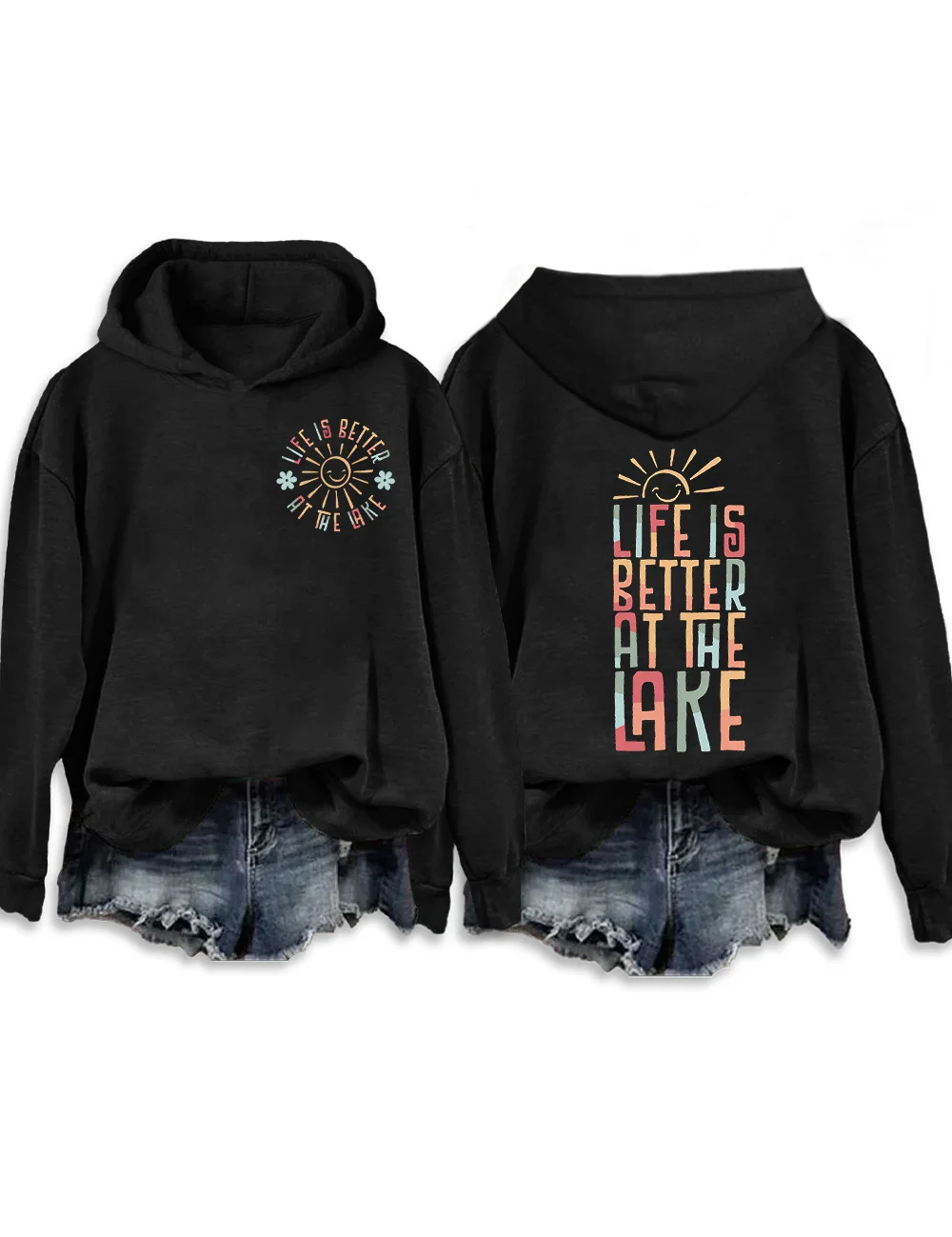 Life Is Better At The Lake Hoodie
