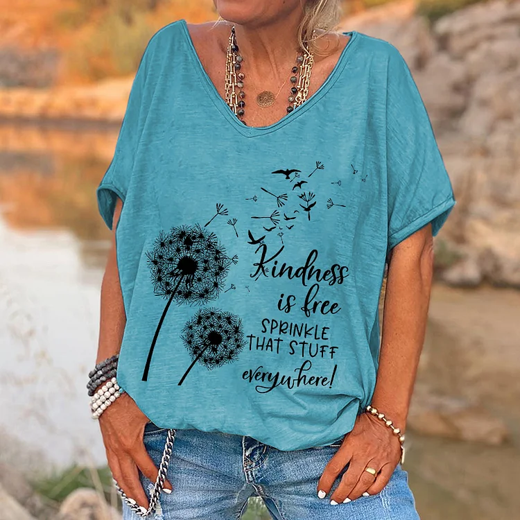 Kindness Is Free Sprinkle That Stuff Everywhere! Printed V-neck Women's T-shirt socialshop
