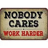 No Body Cares - Metal Tin Signs(8*12Inch/12*16Inch)