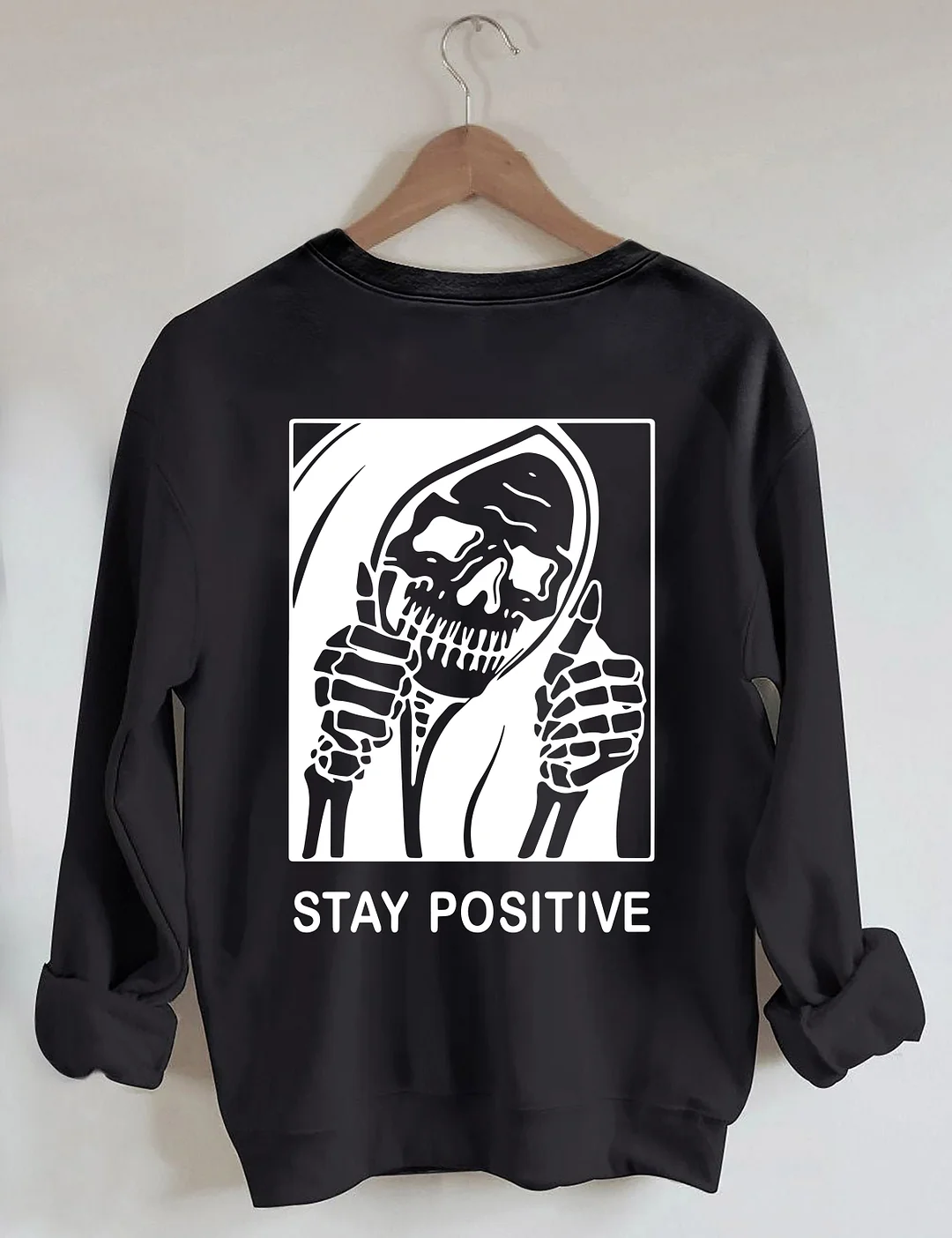 Stay Positive With Skeleton Sweatshirt