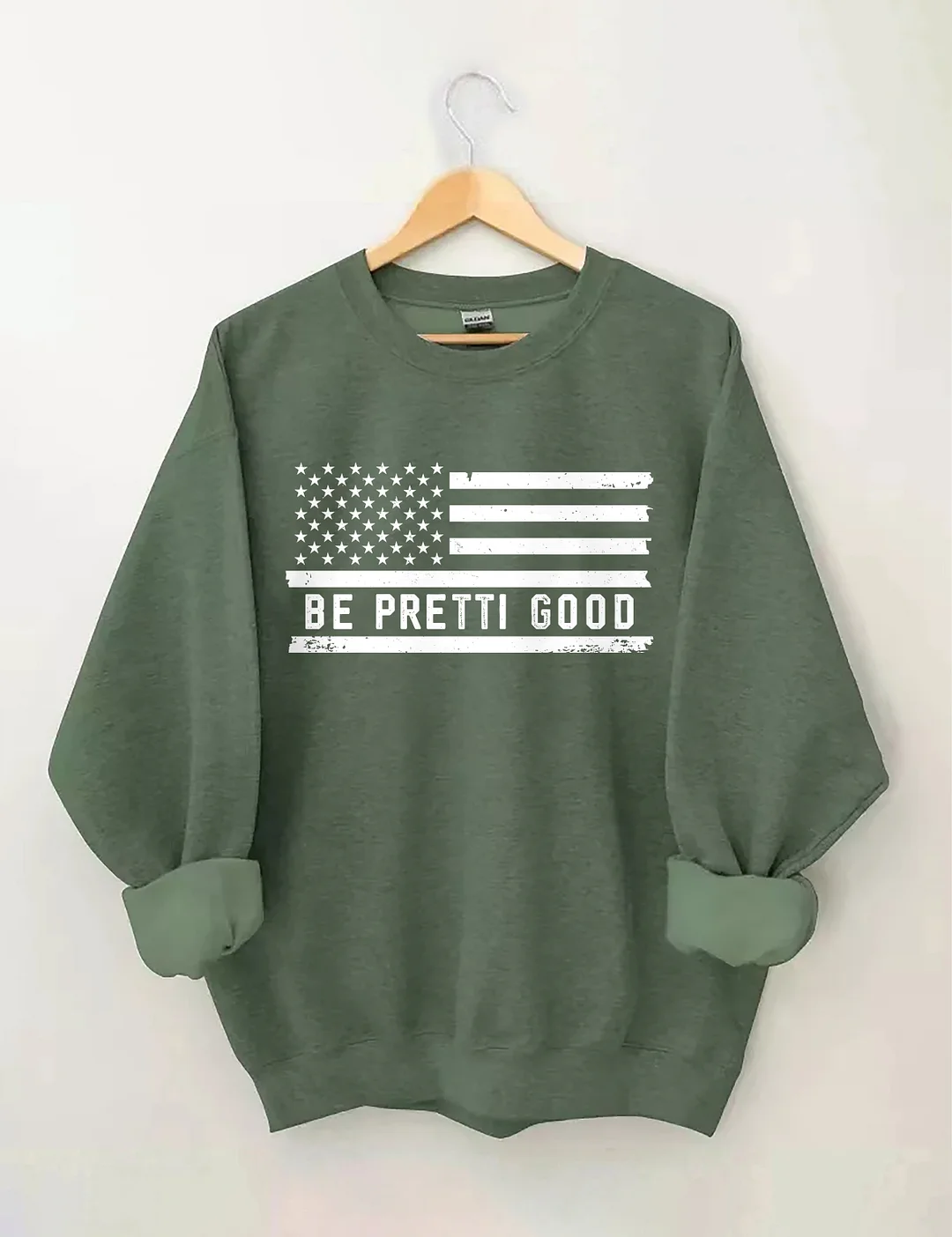 Be Pretti Good Sweatshirt