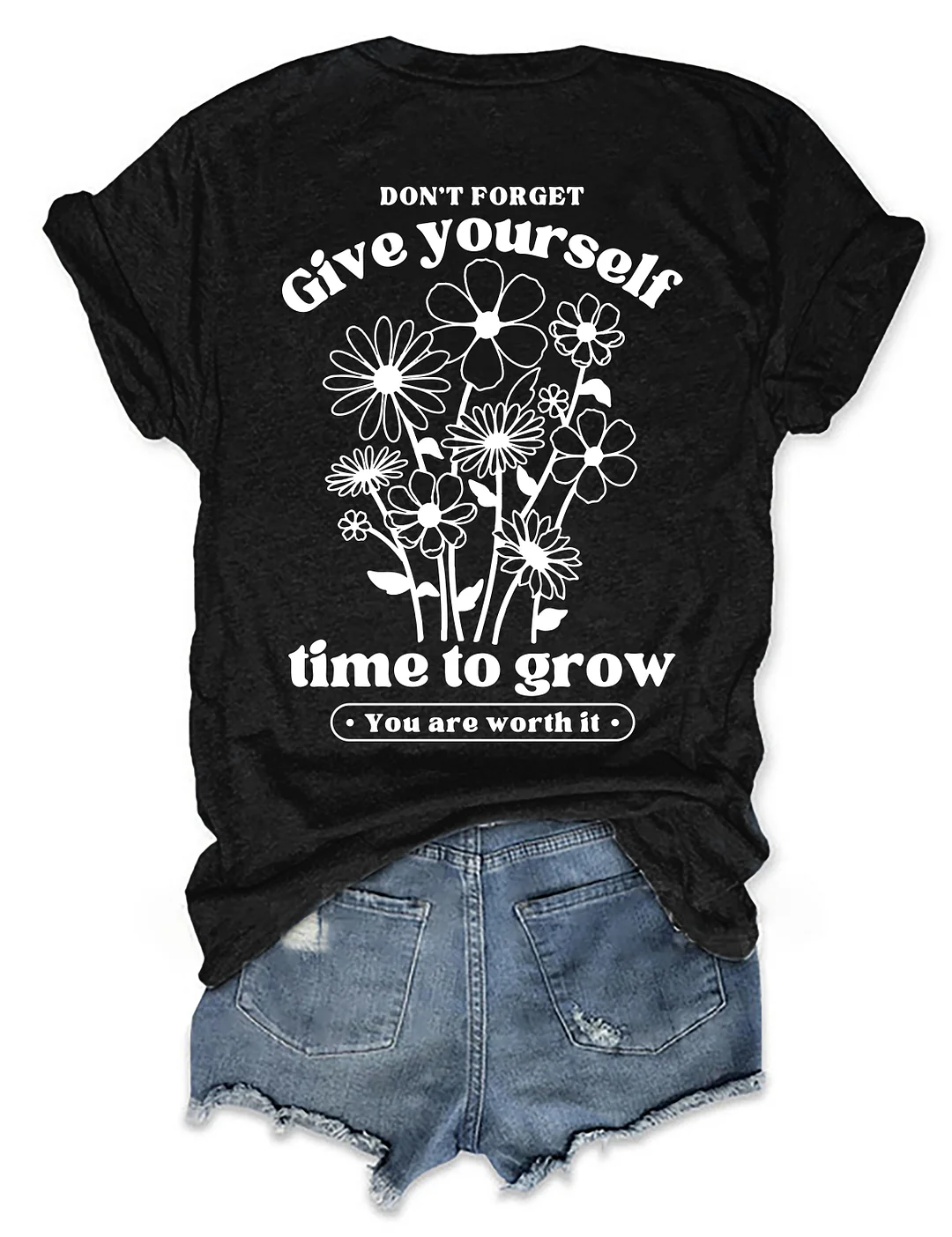 Give Yourself Time T-shirt