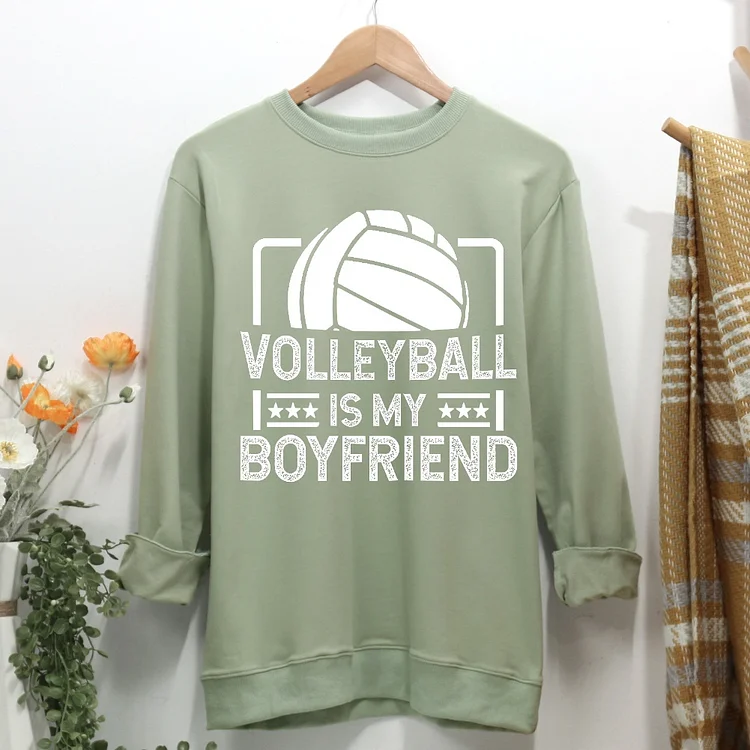 Volleyball Is My Boyfriend Women Casual Sweatshirt