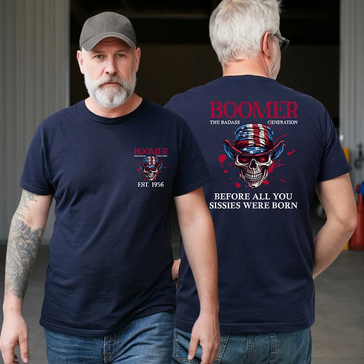 American Skull Cliparts T-shirt, BOOMER The Badass Generation T-shirt, Unisex Hoodie, Custom Year Of Birth Sweatshirt, Before All You Sissies Were Born T shirt