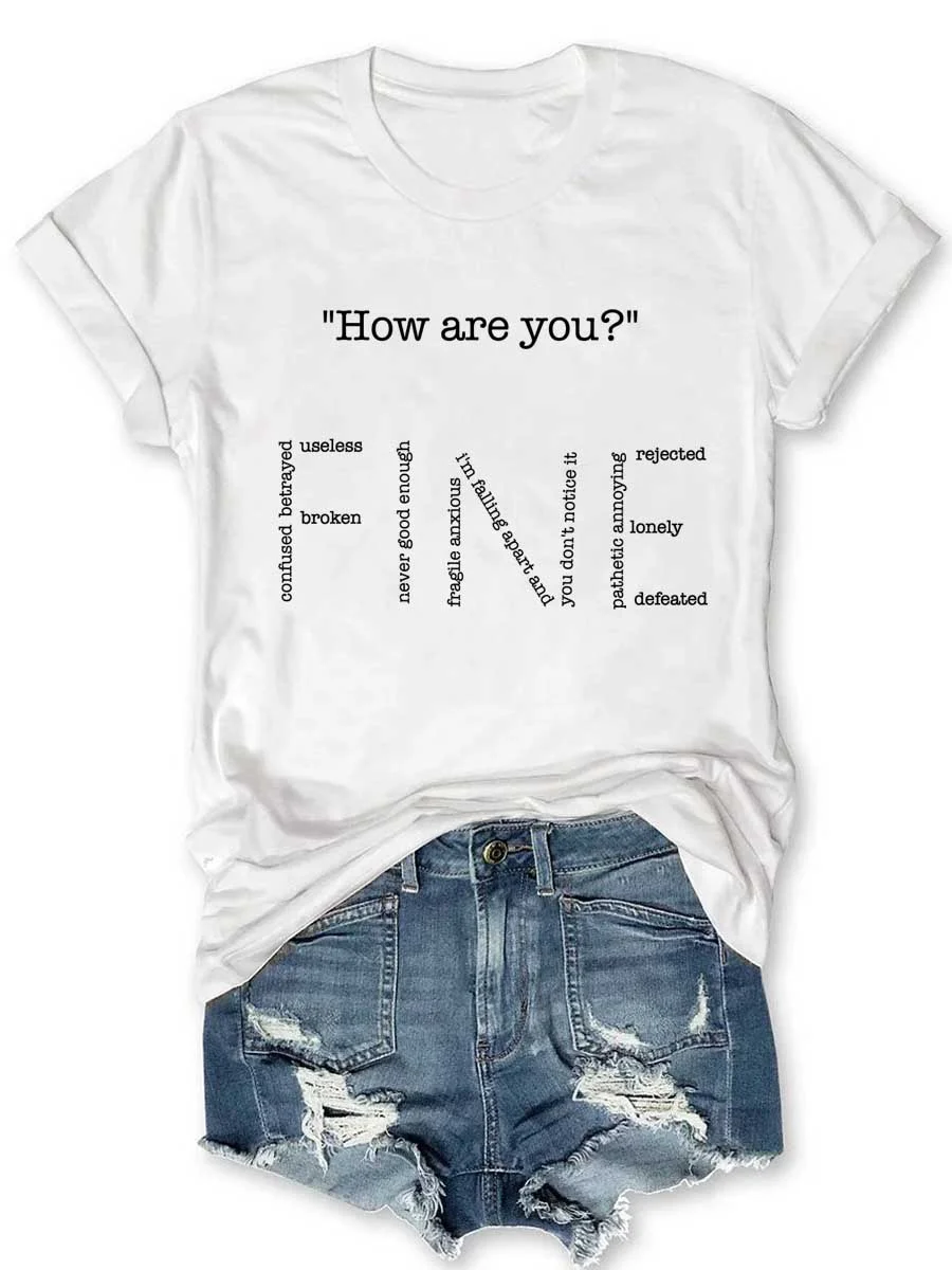 How Are You Fine T-Shirt