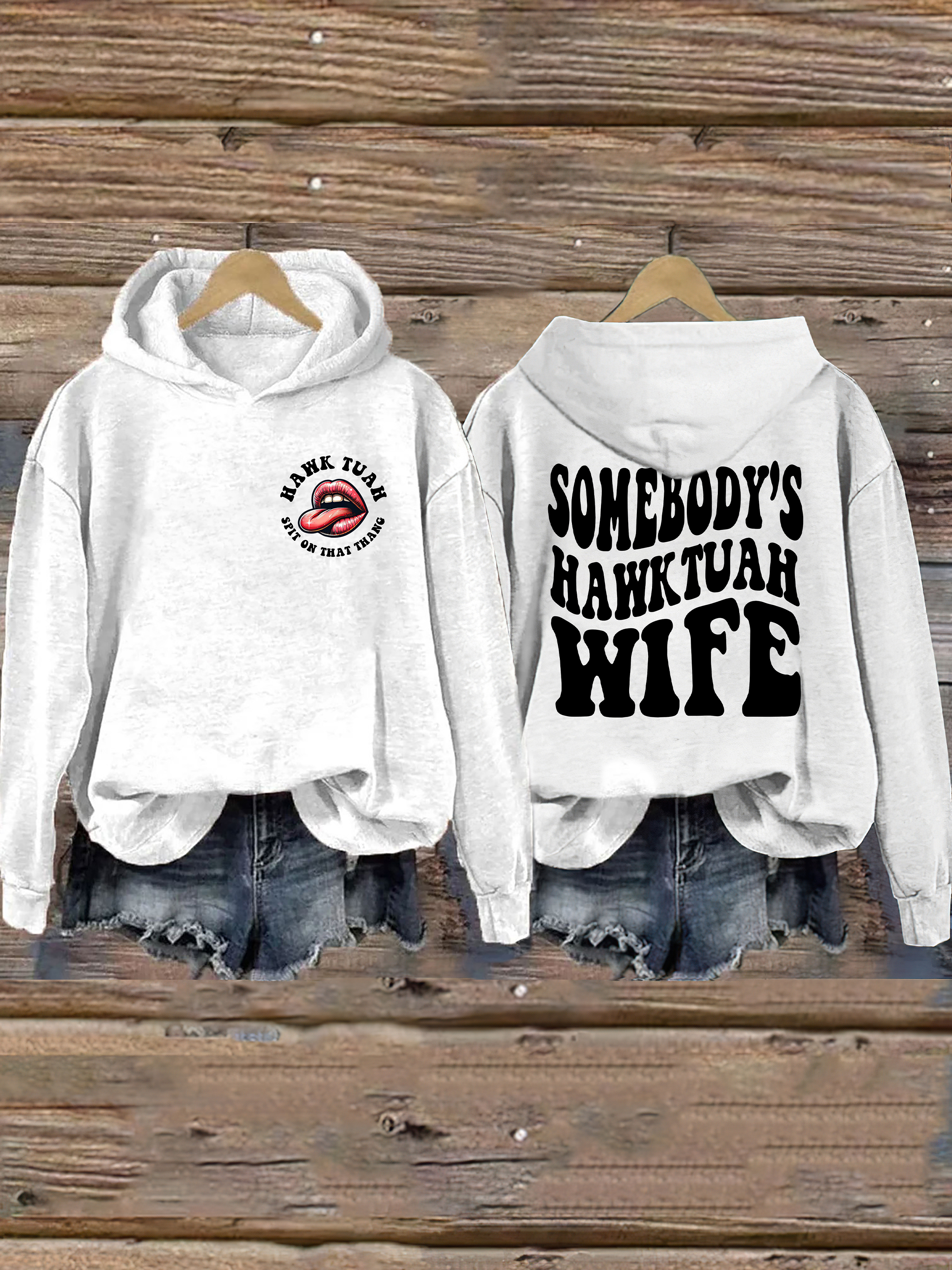 Somebody's Hawk Tuah Wife Hoodie