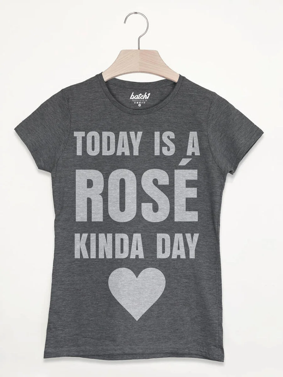 Today Is A Rose Kinda Day T-shirt