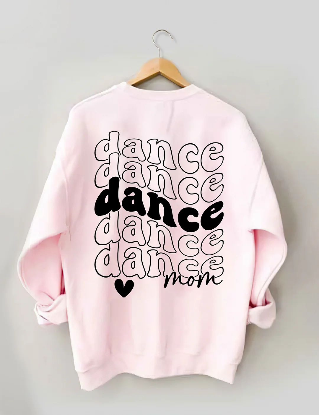 Proud Dance Mom Sweatshirt