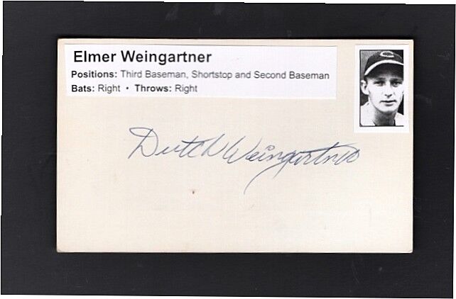 1945 DUTCH WEINGARTNER-CLEVELAND INDIANS AUTOGRAPHED 3X5 W/Photo Poster painting -(d.2009)