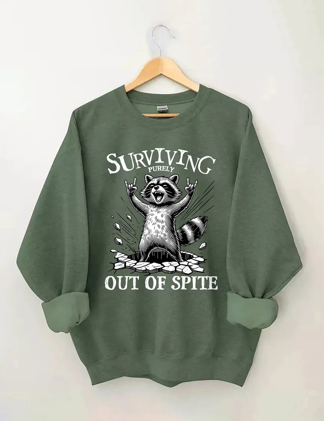 Surviving Purely Out Of Spite Raccoon Sweatshirt