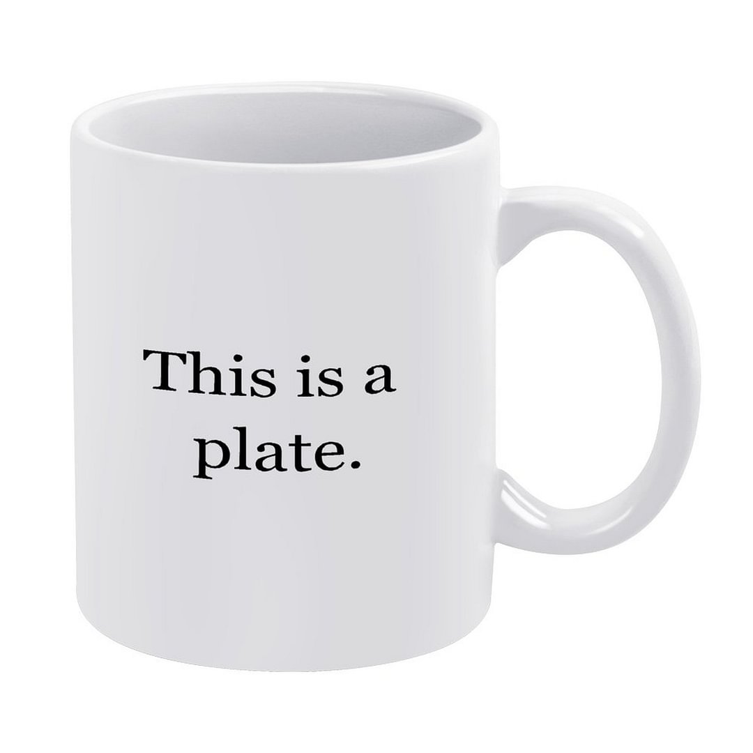 This Is A Plate Mug
