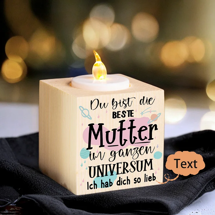 Kettenmachen Holz Kompliment Kerzenhalter Personalisiert Text 1 bedruckte Seite-Du bist die beste Mutter in ganzen Unibersum-Geschenk für Mutter