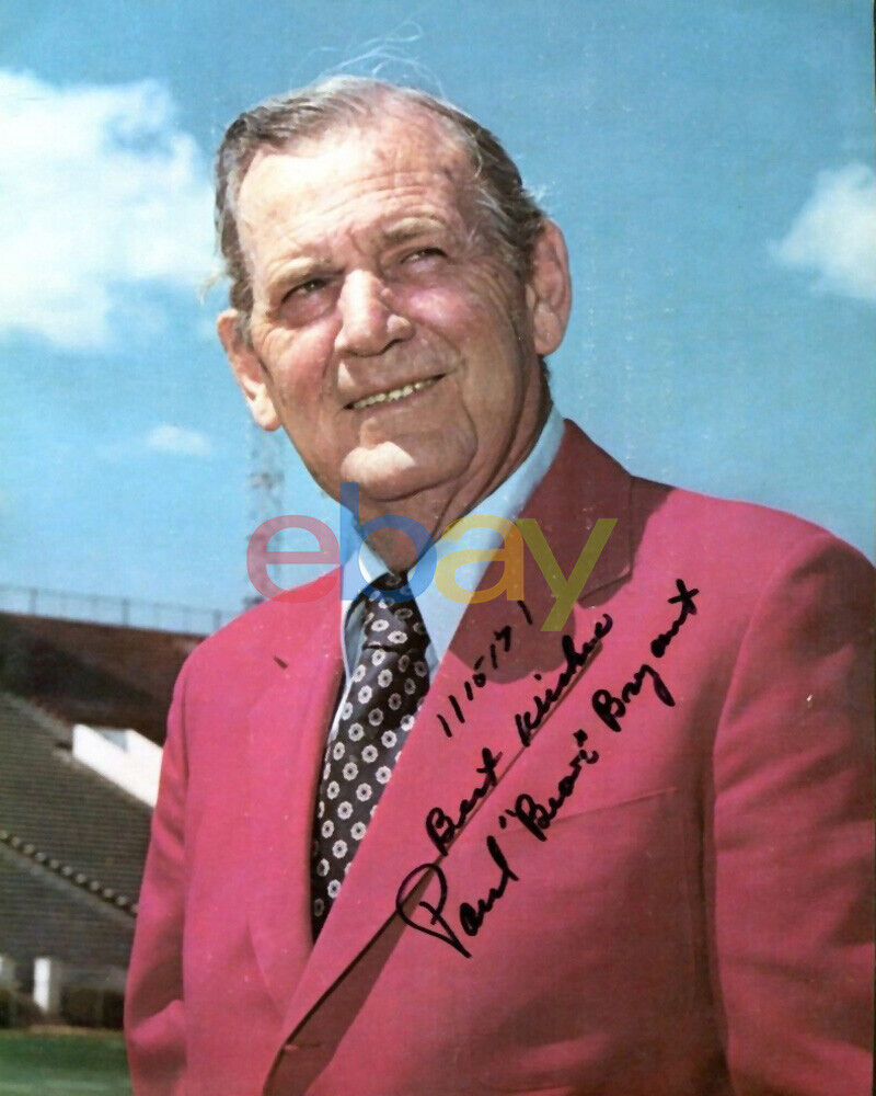 Paul Bear Bryant Signed Photo Poster painting 8x10 Autographed Alabama Tide reprint