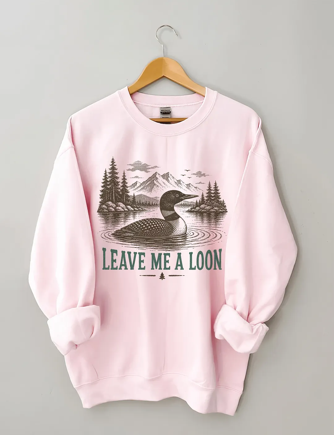 Leave Me A Loon Sweatshirt