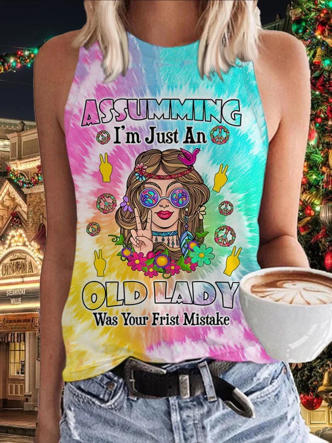 Assuming I'M Just An Old Lady Was Your First Mistake Print Tank Top