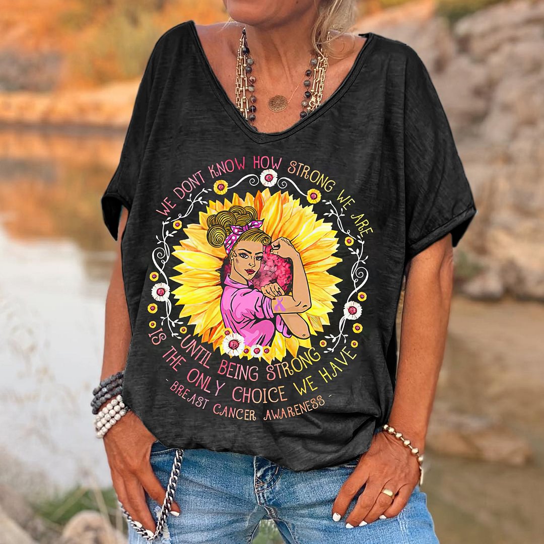 We Don't Know How Strong We Are Printed Women's T-shirt