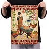 Gardening Girl I Just Want To Work In My Garden - Vintage Metal Signs - 20*30cm/30*40cm - Garden