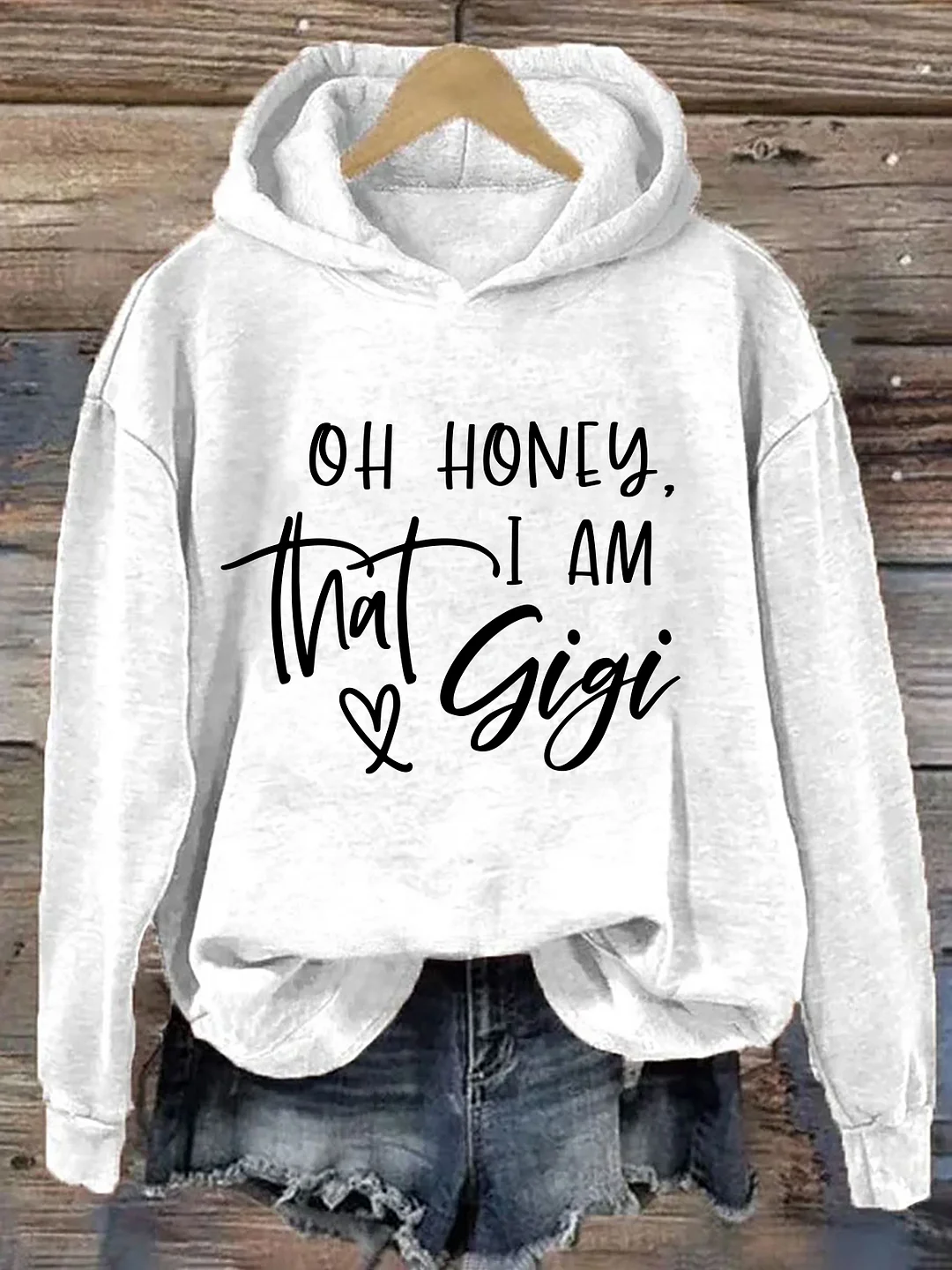 Oh Honey I&rsquo;m That Gigi Hoodie