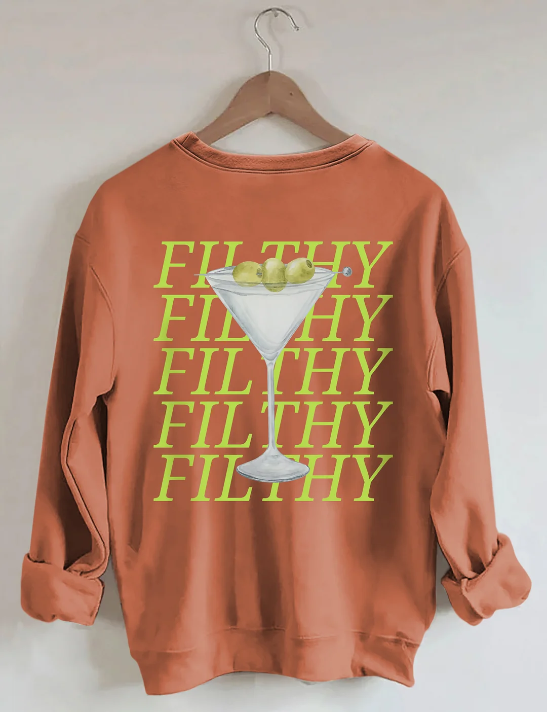 Filthy Martini Sweatshirt