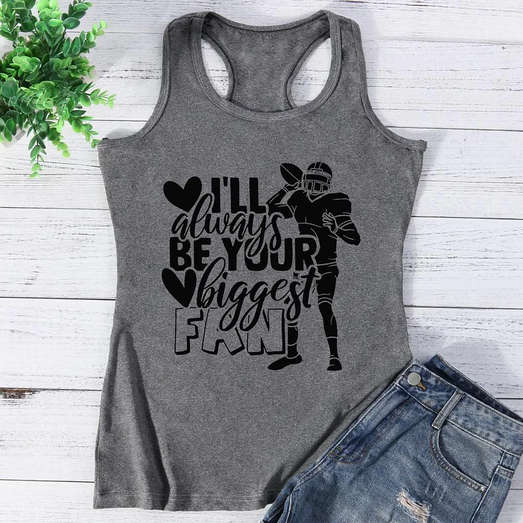 I will always be your biggest fan Vest Top-Annaletters