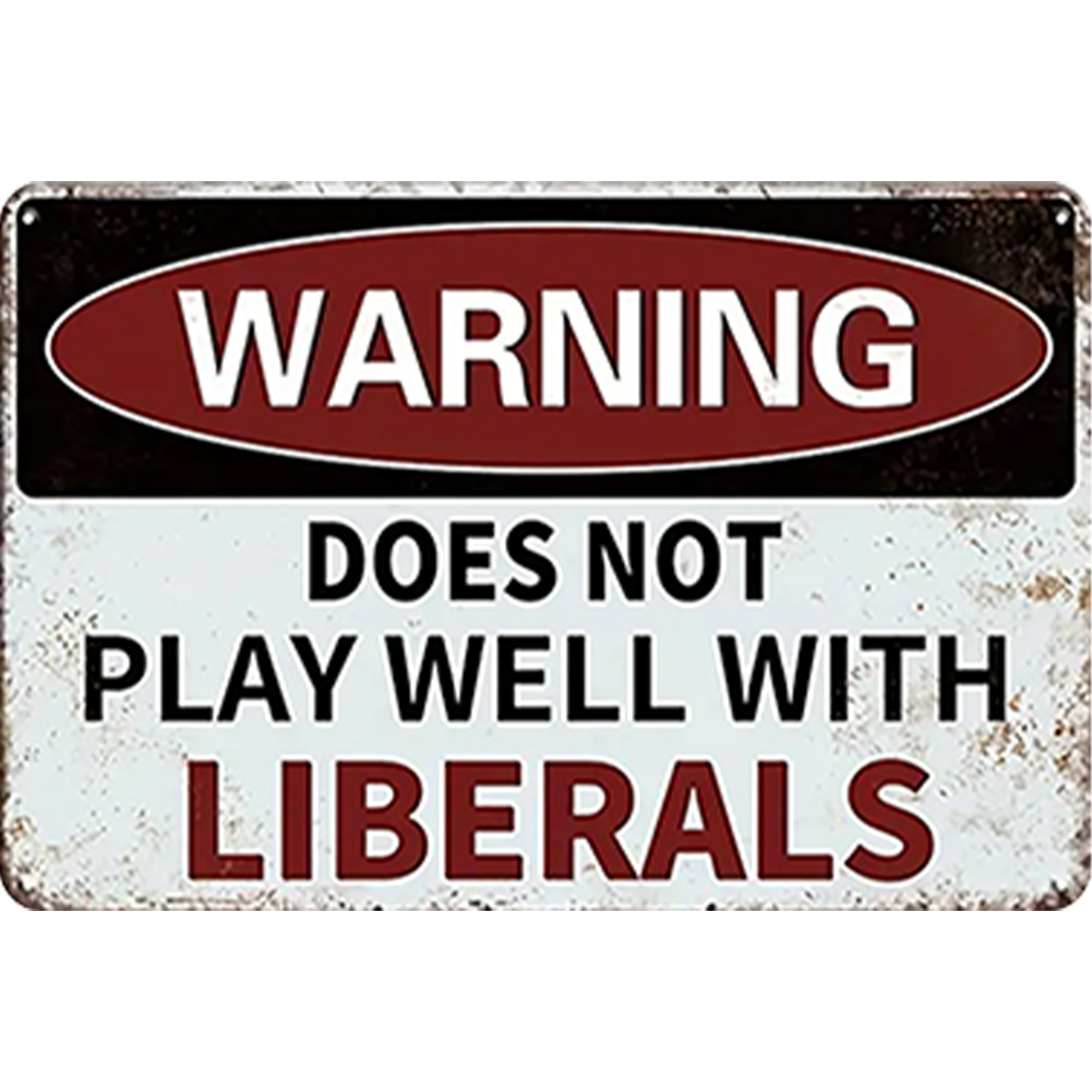 Hilarous Metal Signs