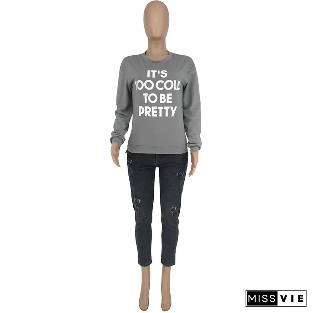 Leisure Women Full Sleeves Round Collar Letter Printed Tops