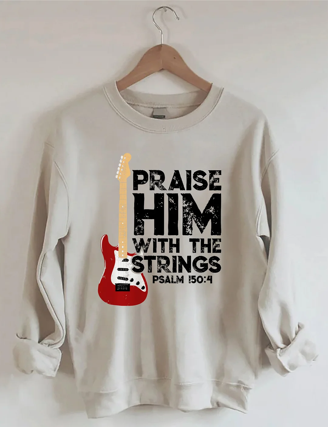 Praise Him With The Strings Sweatshirt