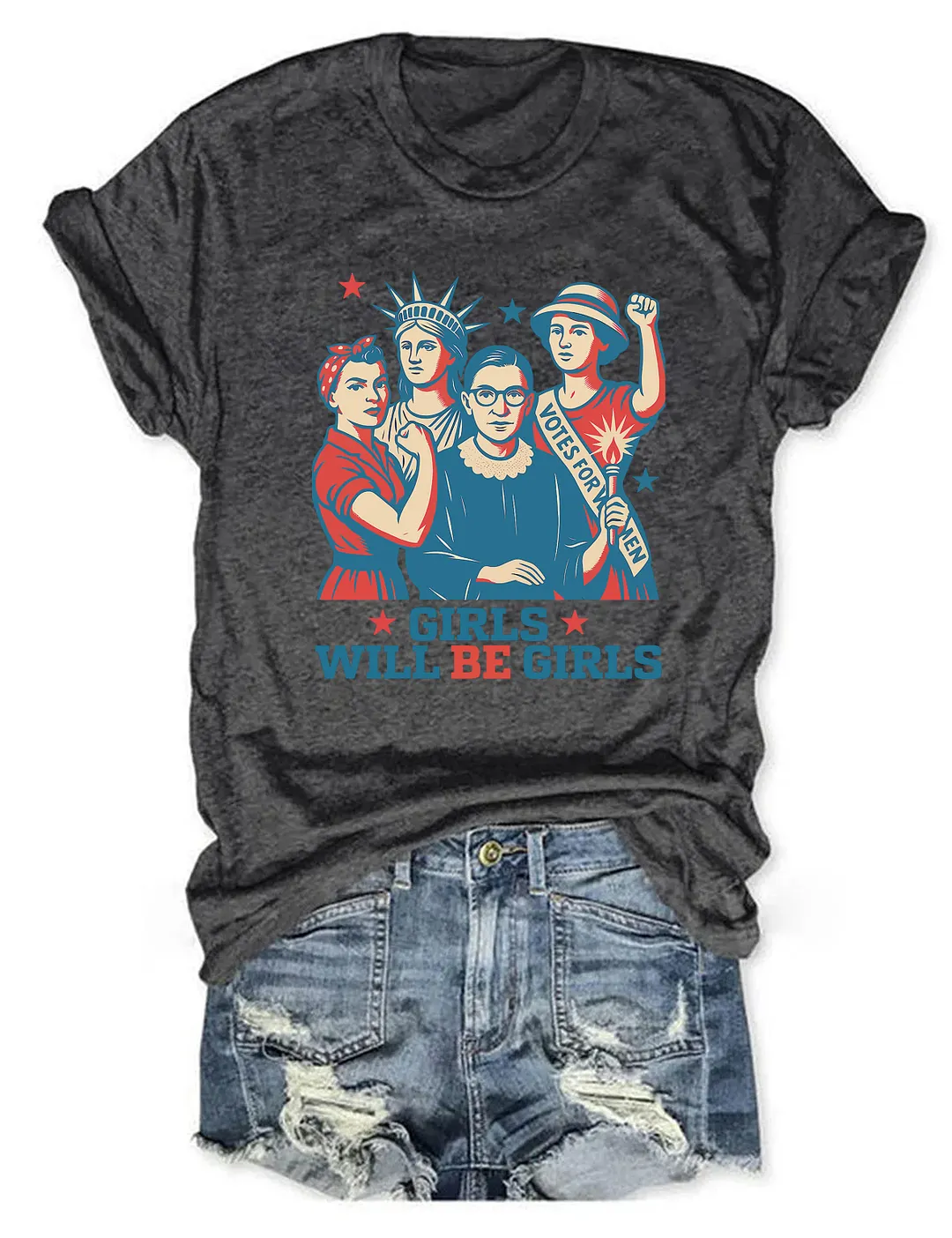 Girls Will be Girls T-shirt
