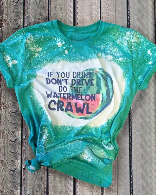 If You Drink Don't Drive Bleached T-shirt