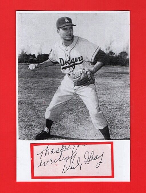 1959 DICK GRAY-LA DODGERS AUTOGRAPHED CUT W/ Photo Poster painting-(d.2013)