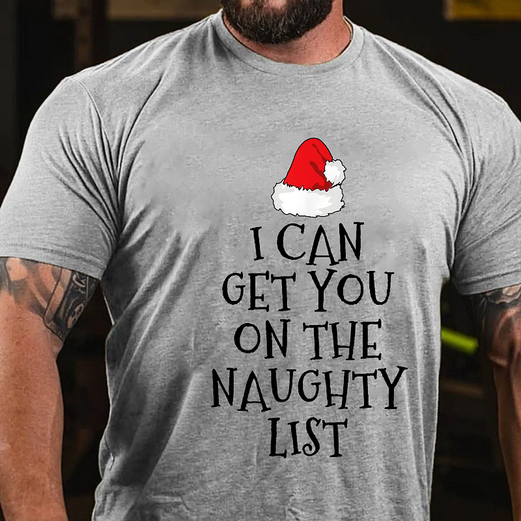 I Can Get You On The Naughty List Funny Christmas T-shirt