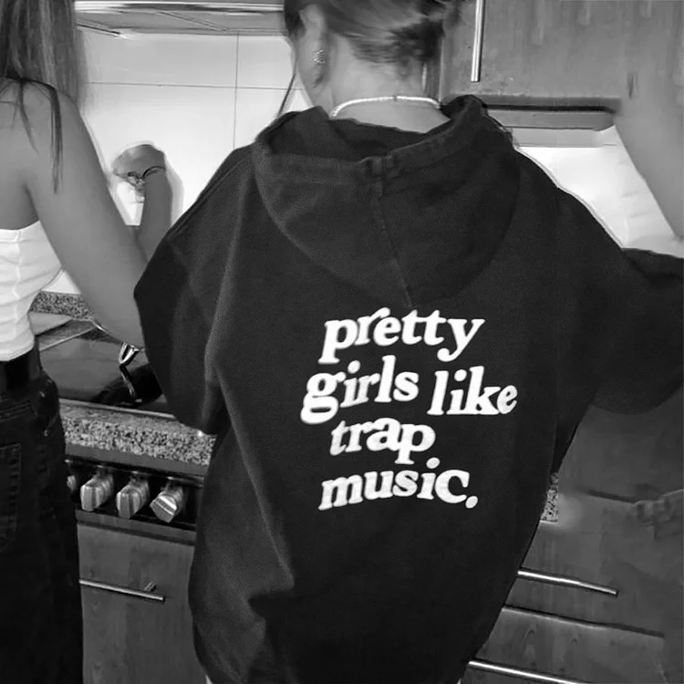 Pretty Girls Like Trap, Music Hoodie