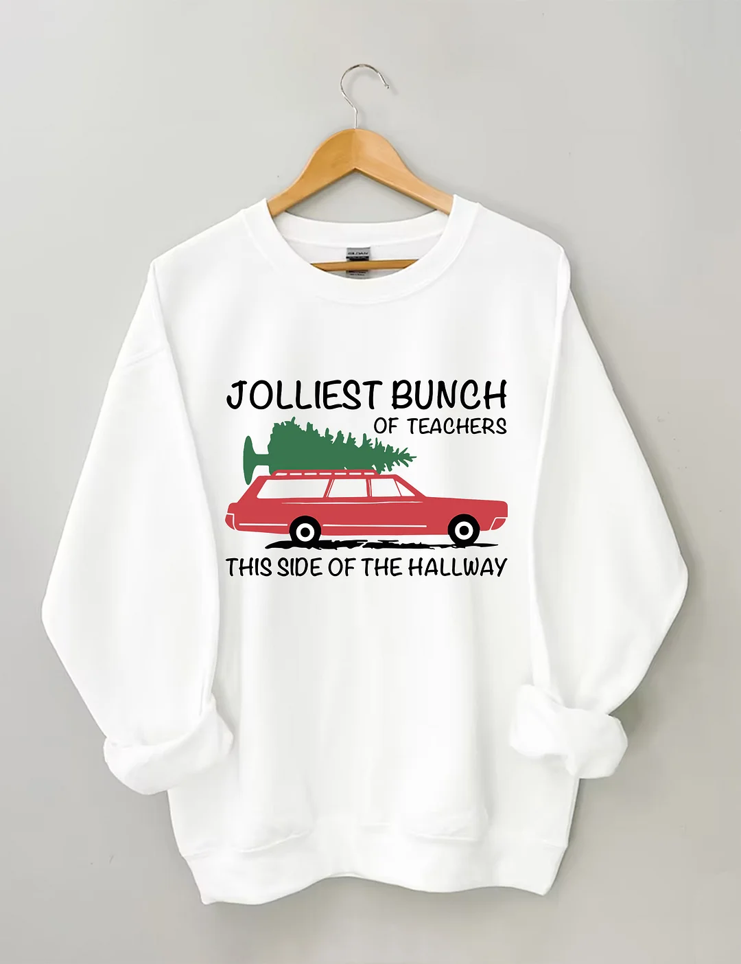Jolliest Bunch of Teachers Sweatshirt