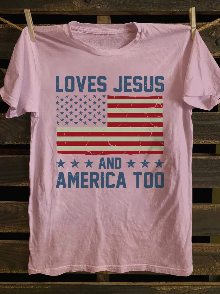 Loves Jesus And America Too T-shirt