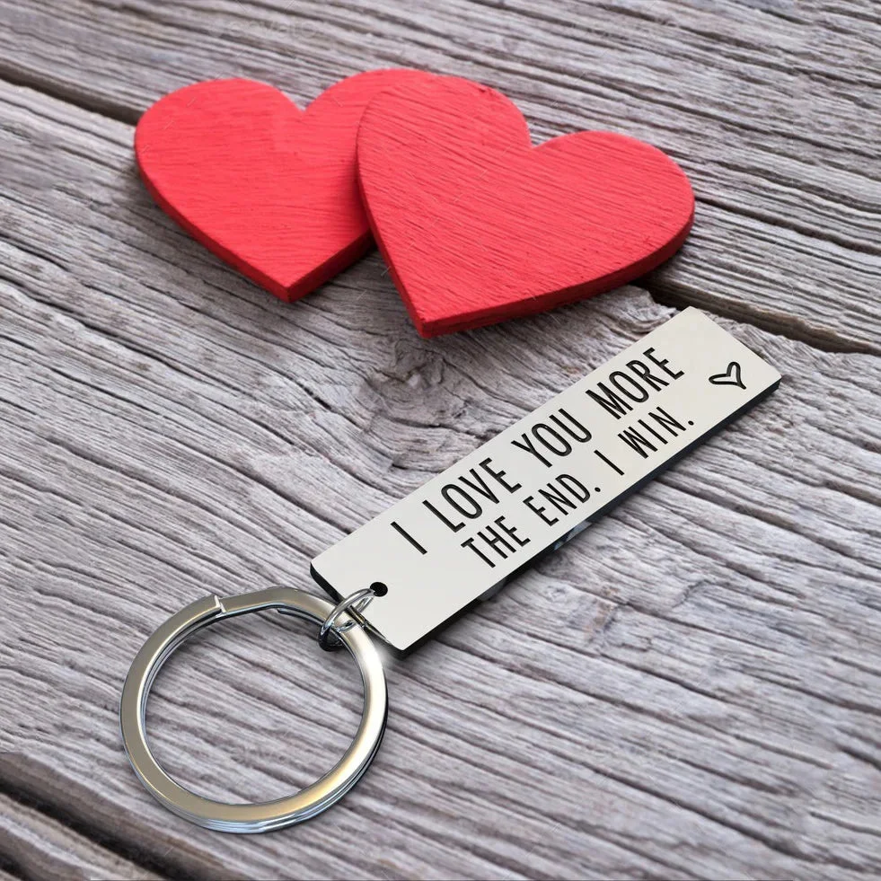 I Love You More The End I Win Funny Keychain for Couple
