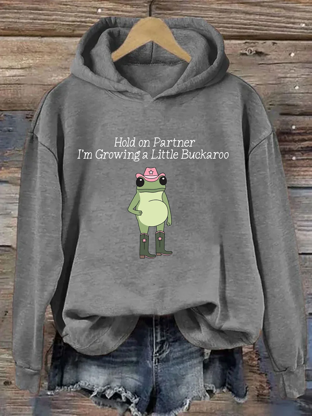 Hold On Partner I'm Growing a Little Buckaroo Hoodie
