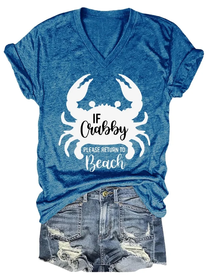 V-neck Retro Funny Beach If Crabby Please Return To Beach Print T-Shirt